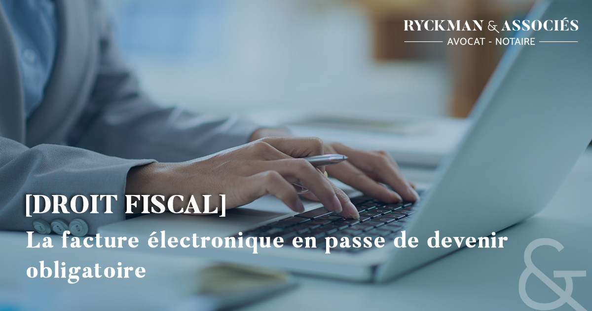 La facture électronique en passe de devenir obligatoire 