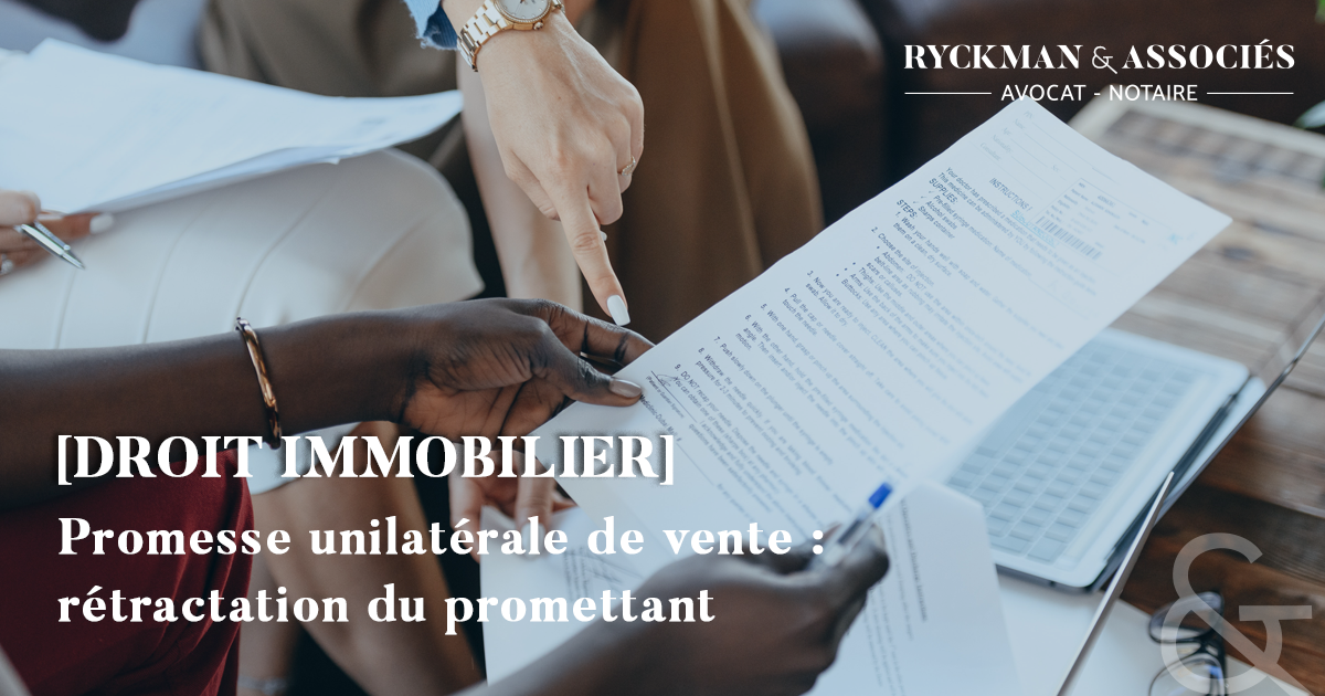 Promesse unilatérale de vente : rétractation du promettant 